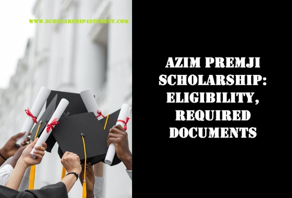 Azim Premji Scholarship 2025