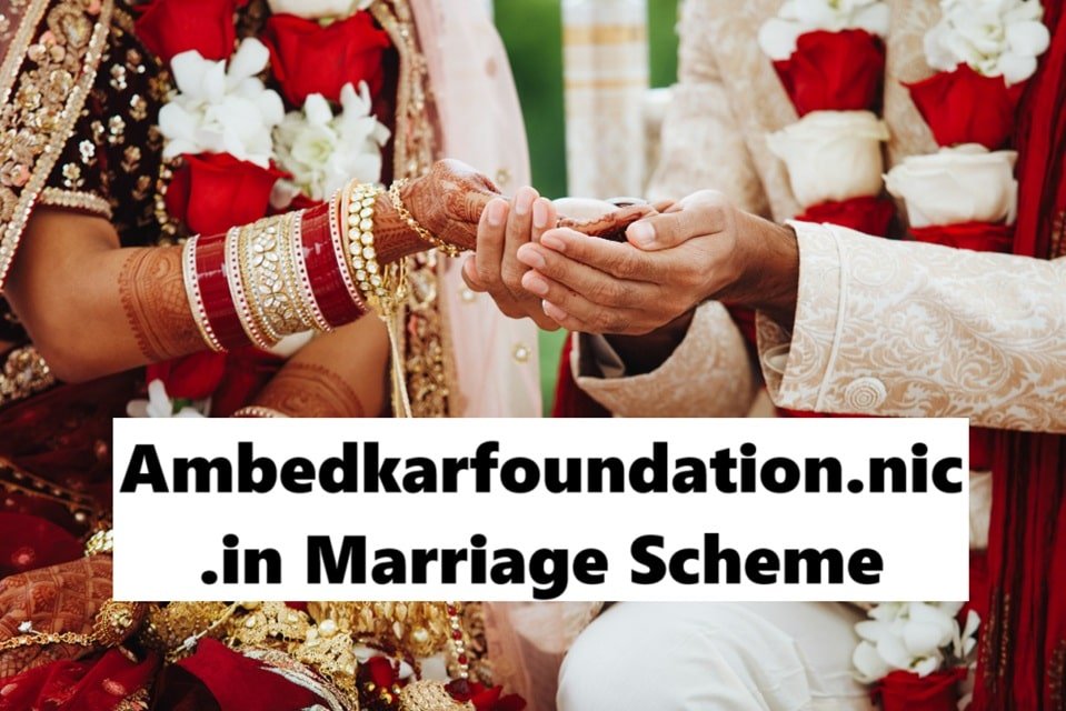 Ambedkarfoundation.nic.in Marriage Scheme 2025