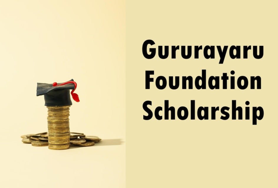 Gururayaru Foundation Scholarship 2025