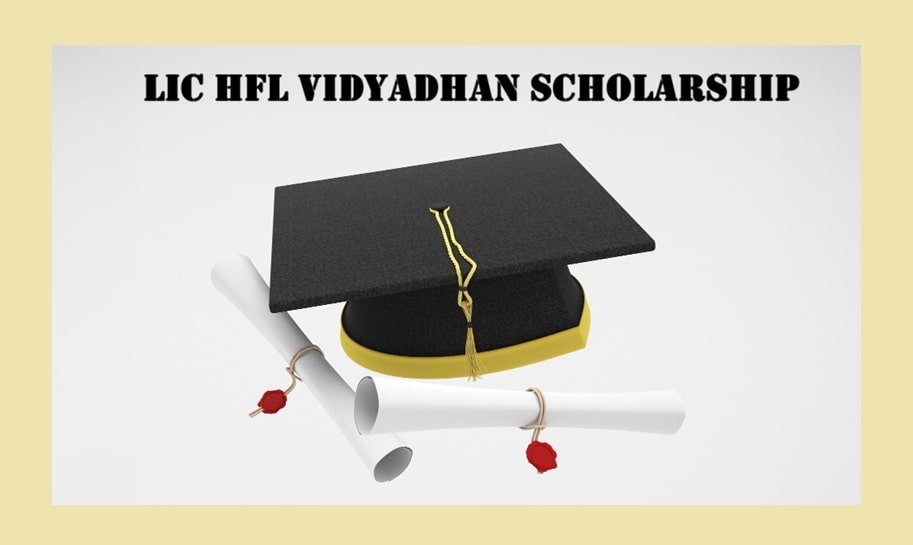 LIC HFL Vidyadhan Scholarship 2025 Apply Online