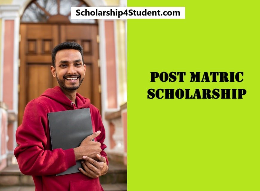 Post Matric Scholarship 2025 Last Date