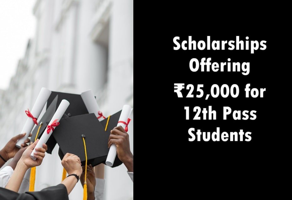 Scholarship for 12th Passed Students 2025