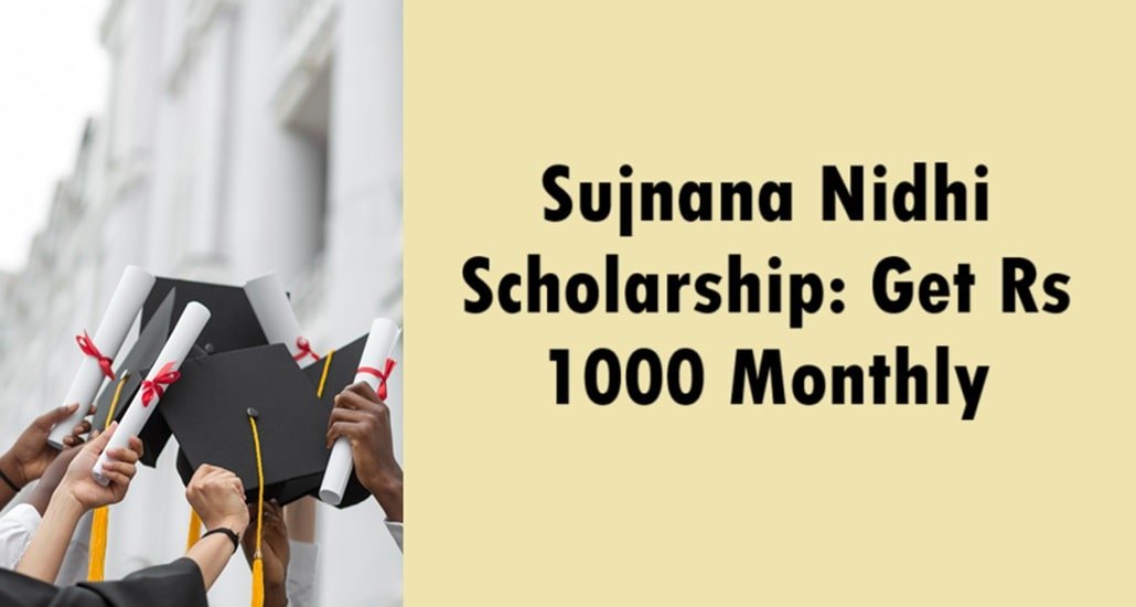 Sujnana Nidhi Scholarship 2025