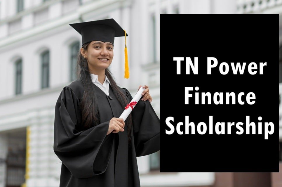 TN Power Finance Scholarship 2025