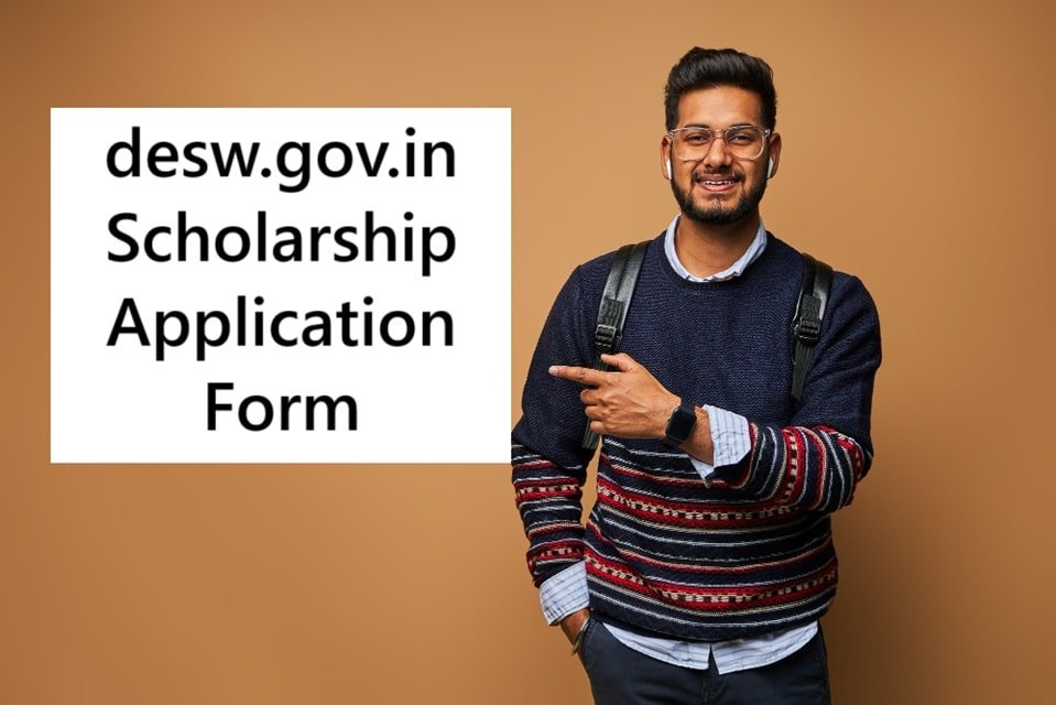 www.desw.gov.in scholarship 2025