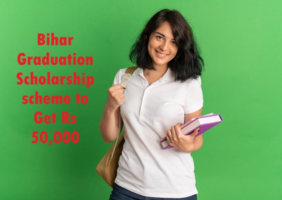 Bihar Graduation Scholarship 50000 Online Apply 2025 List