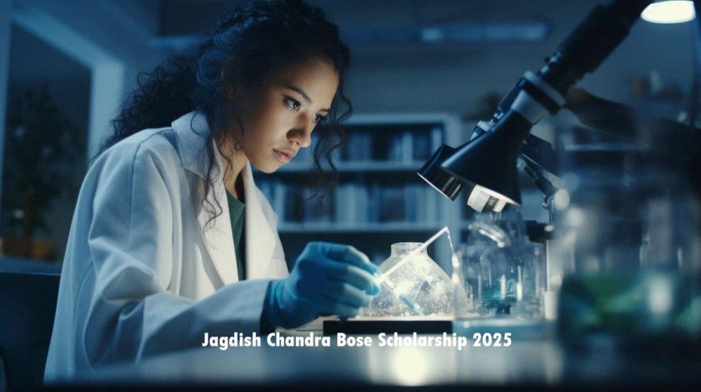 Jagdish Chandra Bose Scholarship 2025