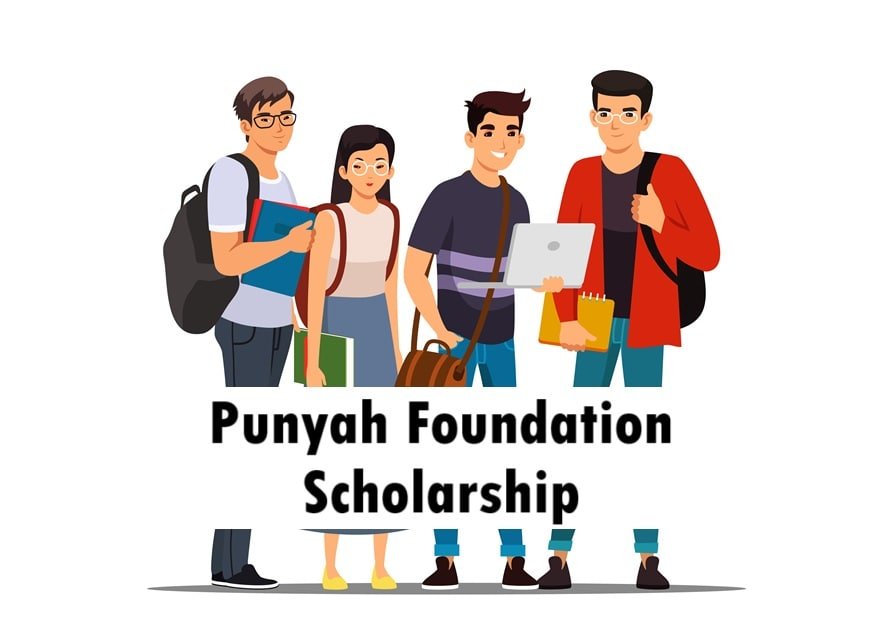 Punyah Foundation Scholarship 2025