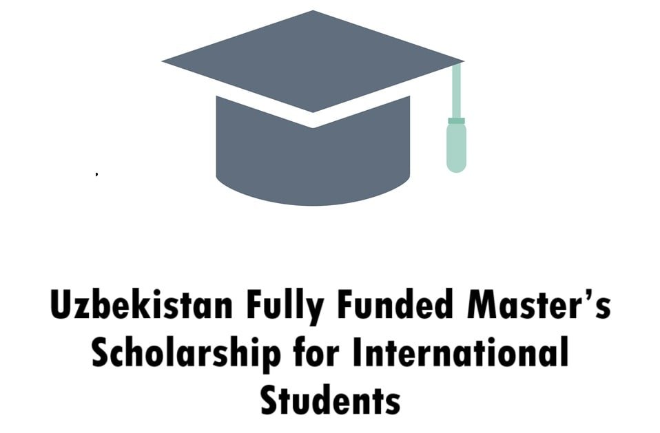 Uzbekistan Fully Funded Master’s Scholarship for International Students