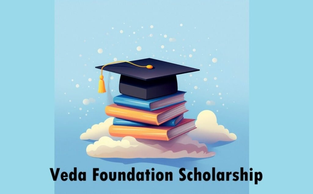 Veda Foundation Scholarship