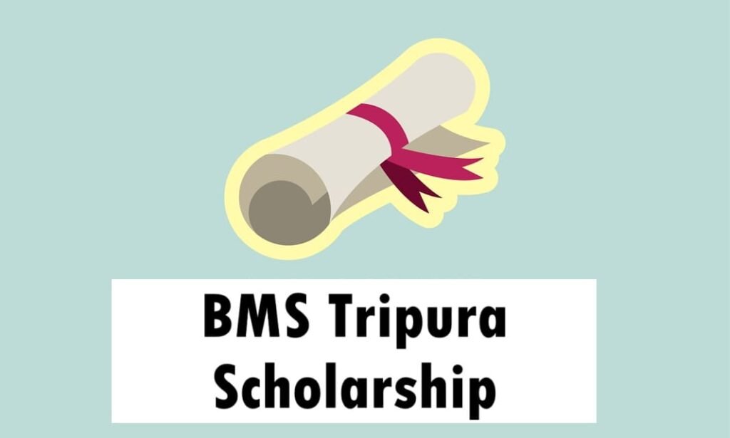 BMS Tripura Scholarship