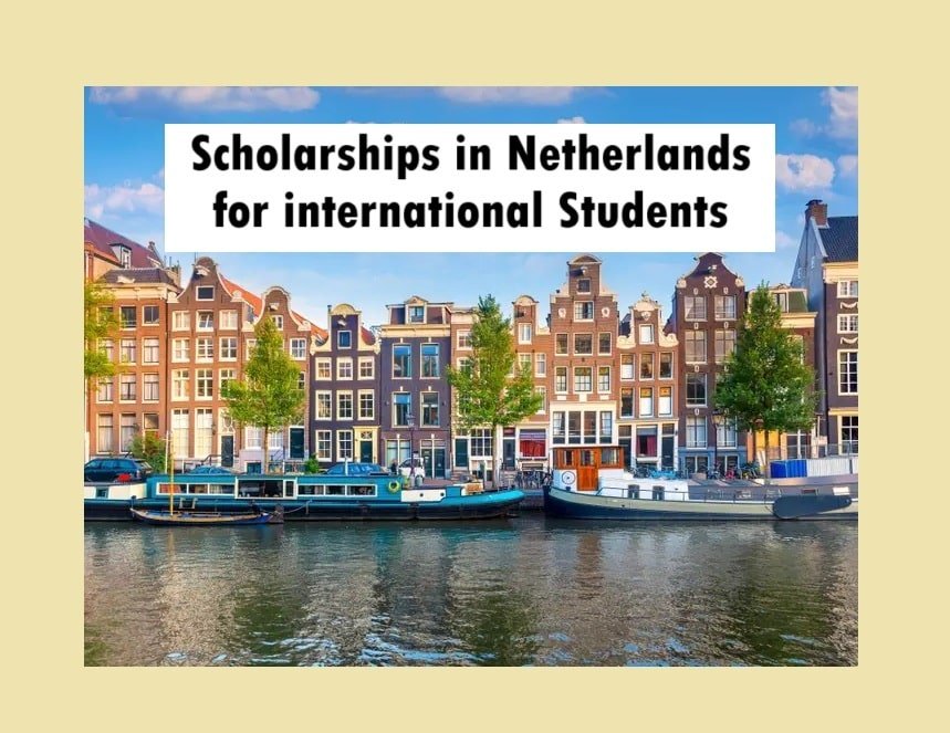 scholarship for international students in Netherlands